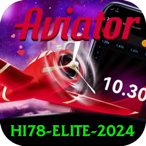 hi78 Elite 2024 - 🚀 apk